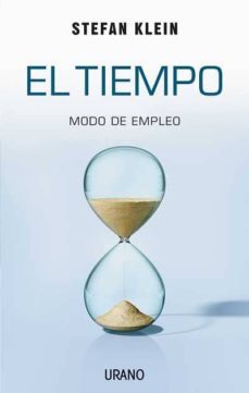 el tiempo: modo de empleo-stefan klein-9788479536541