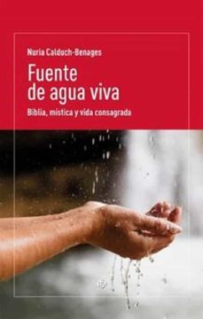 fuente de agua viva-nuria calduch benages-9788479667641