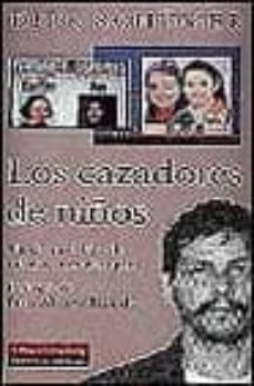 los cazadores de niños-dirk schumer-9788481092141