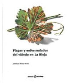 plagas y enfermedades del viñedo en la rioja-jose luis perez marin-9788481253641