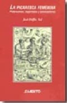la picaresca femenina: puarazanas, bujarrones y cornicantores-jose delfin val-9788481831641