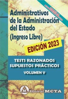 administrativos de la administracion del estado ingreso libre volumen v-9788482196541