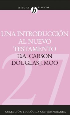 una introduccion al nuevo testamento (ebook)-d. a. carson-douglas j. moo-9788482676241