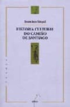 historia cultural do camiño de santiago-9788482882741