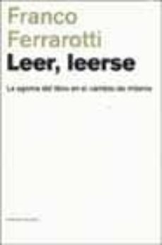 leer, leerse: la agonia del libro en el cambio de milenio-9788483075241