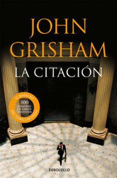 la citacion-john grisham-9788483469941