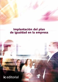 (i.b.d.) implantacion del plan de igualdad en la empresa-9788483644041