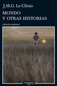 mondo y otras historias-jean marie gustave le clezio-9788483832141