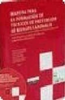 manual para la formacion de tecnicos de prevencion de riesgos lab orales: parte obligatoria y comun del programa formativo de nivel superior  (9ª ed.)-jose avelino espeso santiago-9788484068341