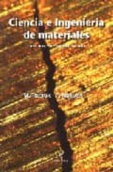 ciencia e ingenieria de materiales: estructura, propiedades y fra ctura-mar toledano-alberto monsalve-9788484085041