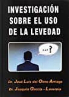 investigacion sobre el uso de la levedad-jose luis del olmo arriaga-9788484110941