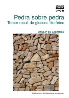 pedra sobre pedra: tercer recull de glosses literaries-9788484159841