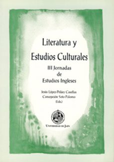 literatura y estudios culturales: iii jornadas de estudios ingles es, 18 al 21 de noviembre de 1998-9788484390541