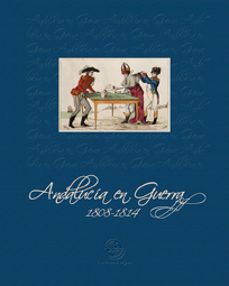 andalucia en guerra 1808-1814-jose miguel delgado-9788484395041