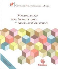 manual basico para gerocultores y auxiliares geriatricos (2ª ed.)-9788484402541