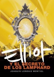 elliot y el secreto de los lamphard-9788484414841