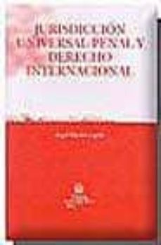 jurisdiccion universal penal y derecho internacional-9788484429241