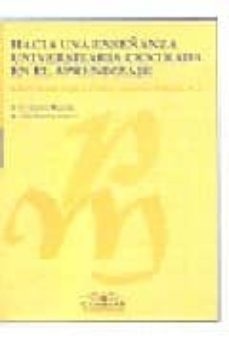 hacia una enseñanza universitaria centrada en el aprendizaje: lib ro homenaje a pedro morales vallejo, s.j.-e. gil-j.c. (eds.) torre-9788484681441