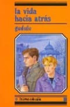 la vida hacia atras-anne karali-9788485334841