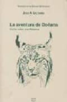 la aventura de doñana. como crear una reserva-9788487610141