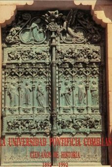 universidad pontificia de comillas 100 años de historia-alejandro y otros barcenilla-9788487840241