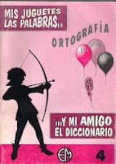 mis juguetes, las palabras y mi amigo el diccionario repaso de pr imaria-9788488875341