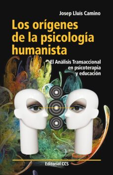 los orígenes de la psicología humanista (ebook)-josep lluis camino-9788490237441