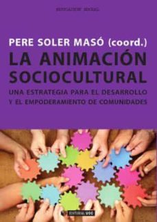 la animacion sociocultural-pere soler maso-9788490292341