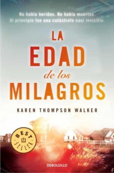 la edad de los milagros-karen thompson walker-9788490322741