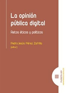 la opinion publica digital-pedro jesus perez zafrilla-9788490455241