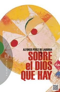 sobre el dios que hay-alfonso perez de laborda-9788490551141