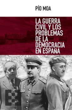 la guerra civil y los problemas de la democracia en españa (ebook)-9788490558041