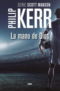 la mano de dios (ebook)-philip kerr-9788490567241