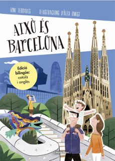 aixo es barcelona (edicio bilingue: catala i anglès) (ebook)-toni terrades-9788490579541