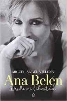ana belen: desde mi libertad-9788490606841