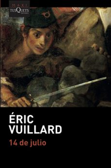 14 de julio-eric vuillard-9788490668641