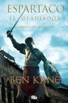 espartaco. el gladiador-ben kane-9788490700341