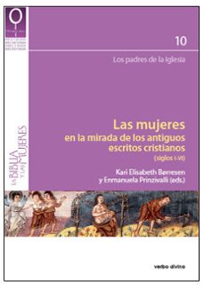 las mujeres en la mirada de los antiguos escritos cristianos-9788490730041
