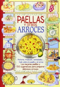 paellas y arroces (el sabor de nuestra tierra)-9788490870341