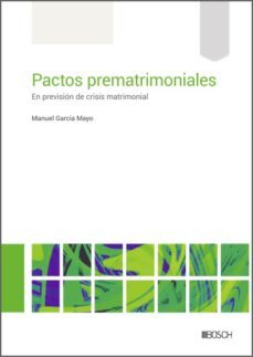 pactos prematrimoniales (ebook)-manuel garcía mayo-9788490906941