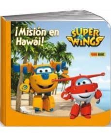 super wings: libro carton - ¡mision en hawai!-9788490947241