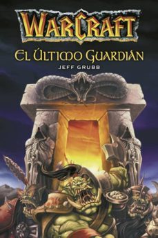 warcraft: el ultimo guardian-9788490948941