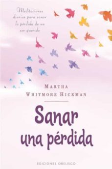 sanar una perdida-martha whitmore hickman-9788491117841