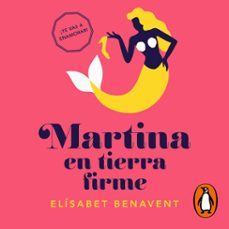 martina en tierra firme (horizonte martina 2)-elisabet benavent-9788491297741