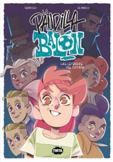 la pandilla del balon 2. las leyendas del fut-rua-enrico nebbioso-9788491427841