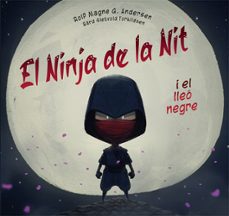 el ninja de la nit i el lleo negre-rolf magne g. andersen-9788491457541