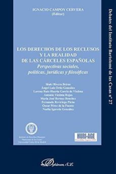 derecho de los reclusos y la realidad de las carceles españolas-ignacio campoy cervera-9788491482741