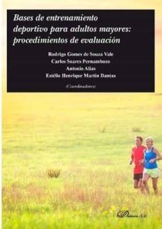 bases de entrenamiento deportivo para adultos mayores: procedimientos de evaluacion-9788491489641