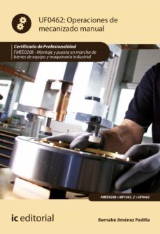 operaciones de mecanizado manual. fmee0208 (ebook)-bernabe jimenez padilla-9788491986041