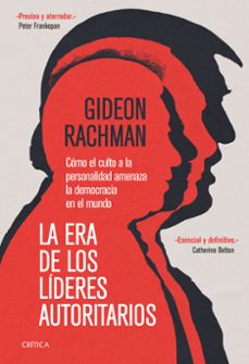 La era de los líderes autoritarios eBook by Gideon Rachman